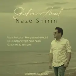دانلود آهنگ شهرام آراد ناز شیرین شهرام آراد ناز شیرین