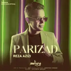 دانلود آهنگ رضا عزیزی پریزاد رضا عزیزی پریزاد