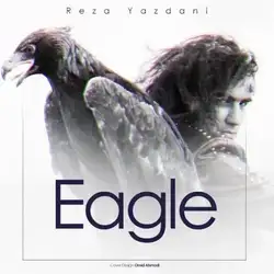 دانلود آهنگ رضا یزدانی عقاب رضا یزدانی عقاب