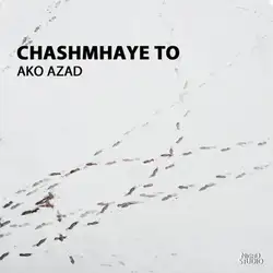 دانلود آهنگ آکو آزاد چشمهای تو آکو آزاد چشمهای تو