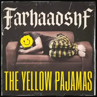 دانلود آهنگ فرهاد پیژامه ی زرد فرهاد پیژامه ی زرد
